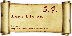 Slezák Ferenc névjegykártya